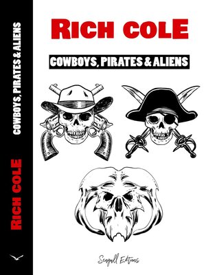 cover image of Cowboys, Pirates & Aliens